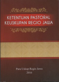 Ketentuan Pastoral Keuskupan Regio Jawa